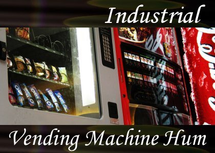 SoundScenes - Atmo-Industrial - Vending Machine Hum
