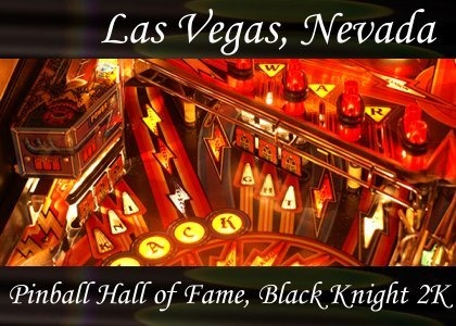 SoundScenes - Atmo-Nevada - Las Vegas, Pinball Hall of Fame, Black Knight 2000