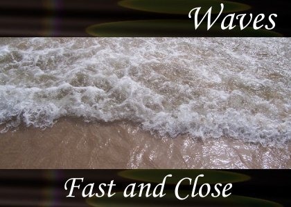 SoundScenes - Atmo-Waves - Fast and Close