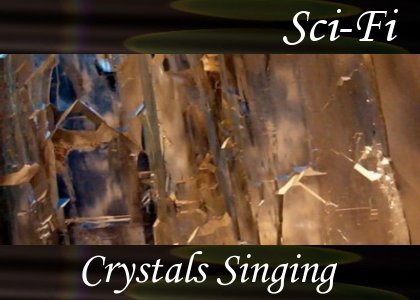 Crystals Singing 0:30