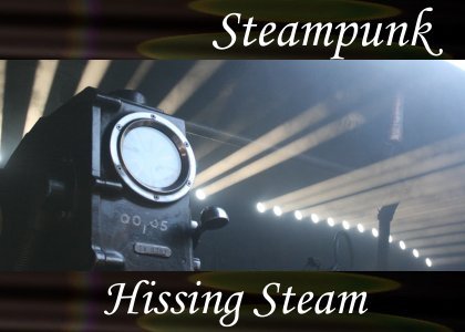 Hissing Steam 0:30