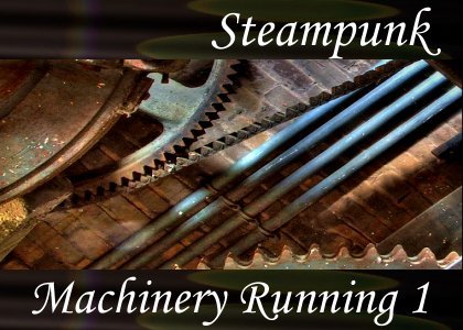 SoundScenes - Atmo-Steampunk - Machinery Running 1