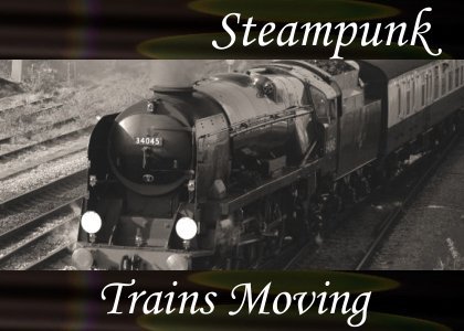 SoundScenes - Atmo-Steampunk - Trains Moving