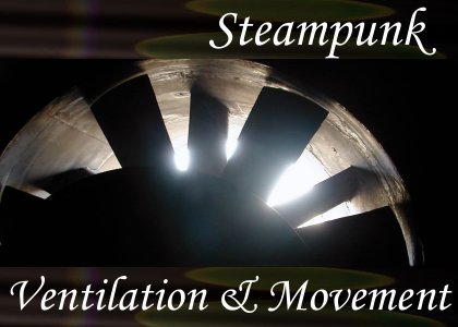 SoundScenes - Atmo-Steampunk - Ventilation and Movement