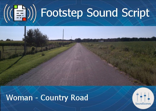 footstep script – woman – country road