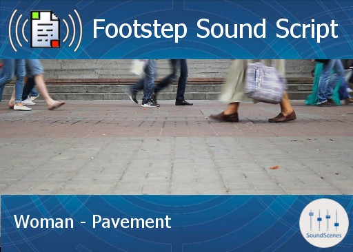 footstep script – woman – pavement
